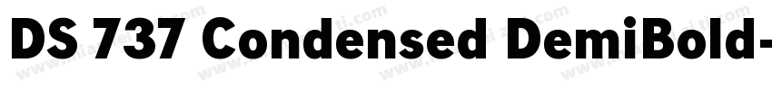 DS 737 Condensed DemiBold字体转换